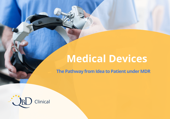 Medical Devices - The Pathway from Idea to Patient - QbD Clinical - V05 (rebranded)