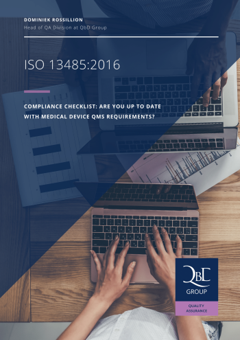 ISO 134852016 - Compliance Checklist Are you up to date with medical device QMS requirements